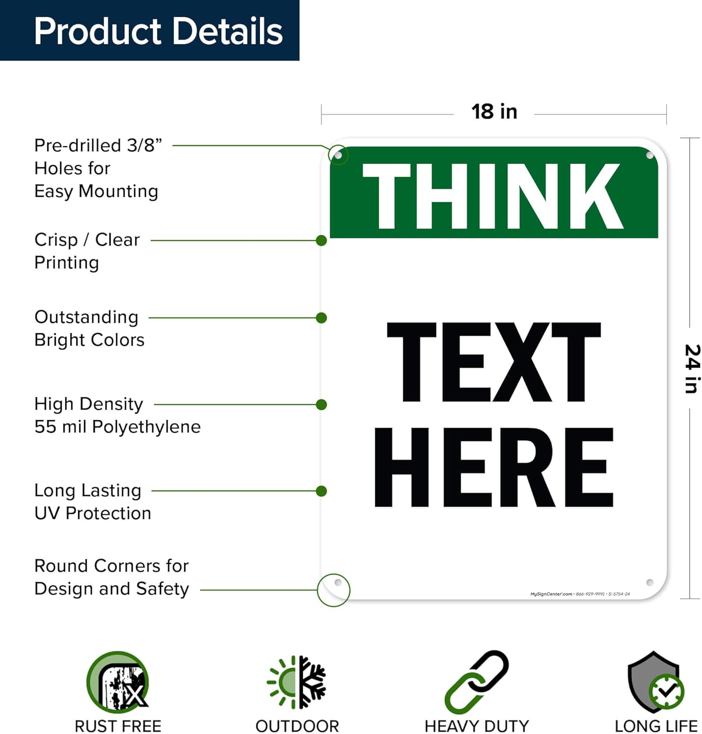 Custom Think Sign, OSHA Sign, 18x24 Inches, 55 mil thick HDPE (high density polyethylene), Made in USA by My Sign Center