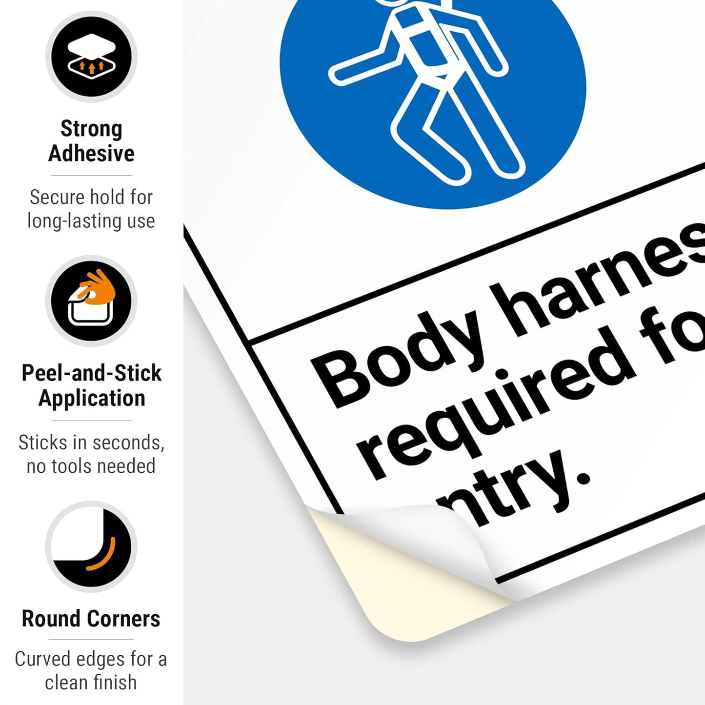 Safety Instructions Body Harness Required for Entry Sign, 10x7 Inches, 4 Mil Vinyl Decal Stickers Weather Resistant, Made in USA by Sigo Signs