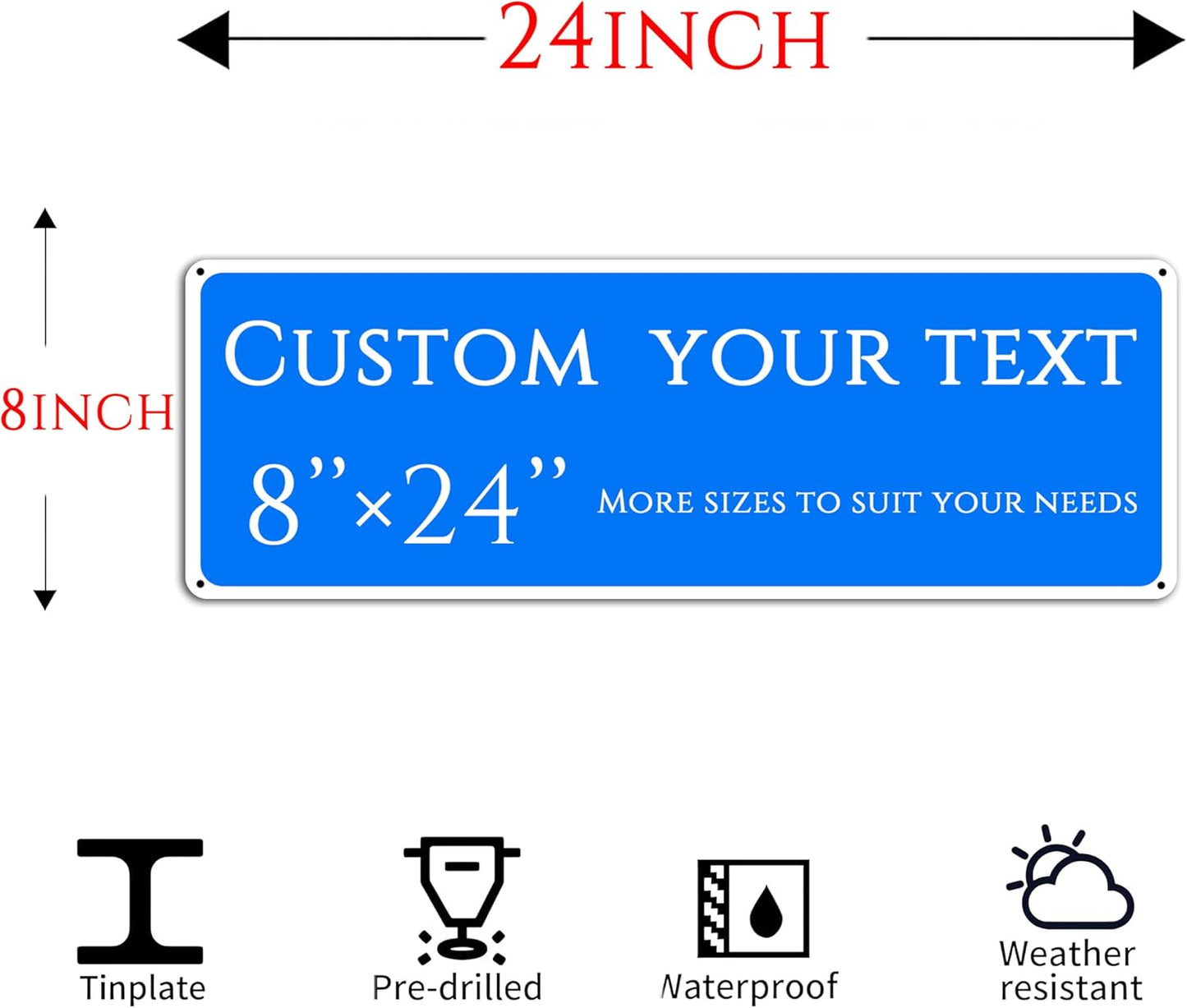 Custom Sign, Custom Indoor/Outdoor Decorative Sign,Aluminum Weatherproof Metal Sign Multiple Sizes, Customize for Factory, Business, Workplace, office, Home, Delivery Signs(8 * 24 Inch)
