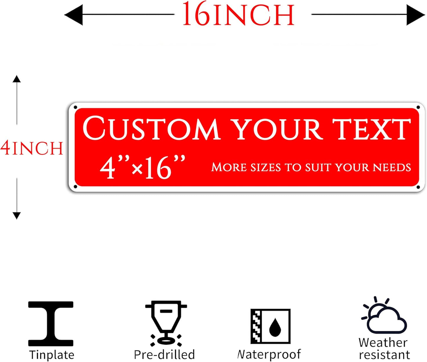 Custom Sign,street signs customized,Aluminum Weatherproof Metal Sign Multiple Sizes,Single-sided and double-sided, Customize for Office, Business, Workplace, office, Home, Delivery Signs(4 * 16 Inch)