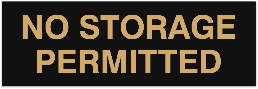 Signs ByLITA Basic No Storage Permitted Sign | Powerful Foam Tape (Black/Gold) - Small