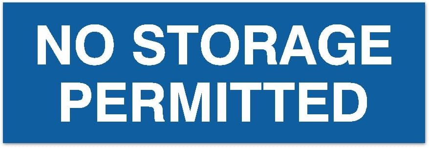 Signs ByLITA Basic No Storage Permitted Sign | Powerful Foam Tape (Blue) - Large