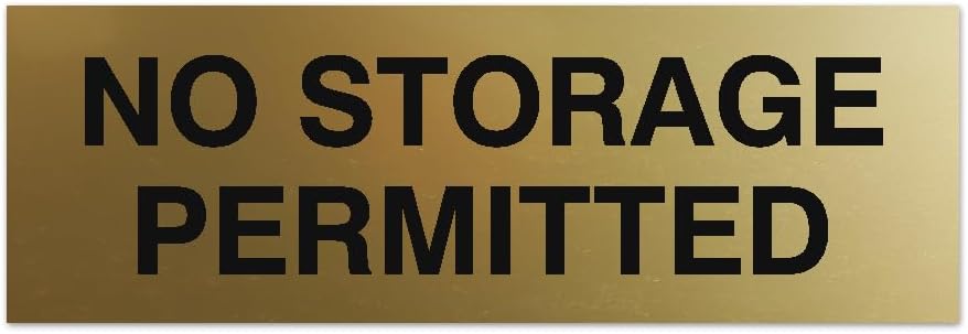 Signs ByLITA Basic No Storage Permitted Sign | Powerful Foam Tape (Brushed Gold) - Large