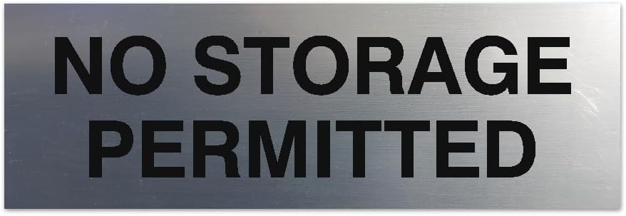 Signs ByLITA Basic No Storage Permitted Sign | Powerful Foam Tape (Brushed Silver) - Medium