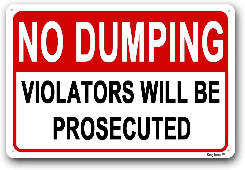 No Dumping Sign,No Littering Sign Outdoor,No Dumping Signs,Home Security Signs, "No Dumping - Violators will be Prosecuted" 16"x24" Aluminum Sign