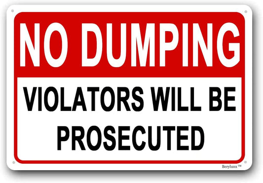 No Dumping Sign,No Littering Sign Outdoor,No Dumping Signs,Home Security Signs, "No Dumping - Violators will be Prosecuted" 16"x24" Aluminum Sign