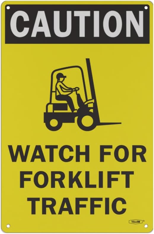 Yellow Safety®: Stay Safe with our OSHA Compliant Caution: Watch For Forklift Traffic - 15"x10", 1mm Aluminum, Essential Workplace Personl Protective Equipment Warning