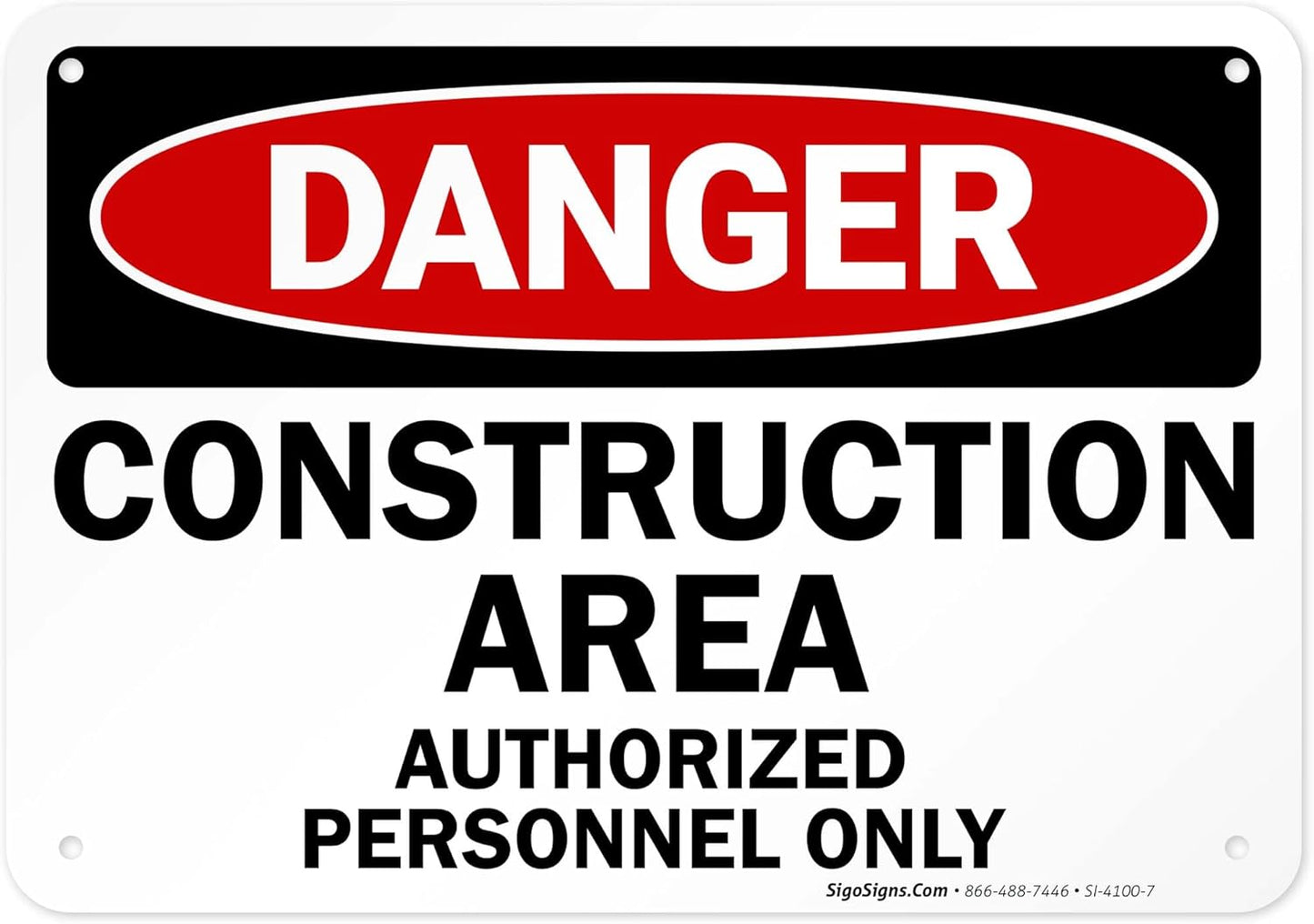Danger Construction Area Sign, Authorized Personnel Only Sign, 10x7 Inches, Rust Free .040 Aluminum, Fade Resistant, Made in USA