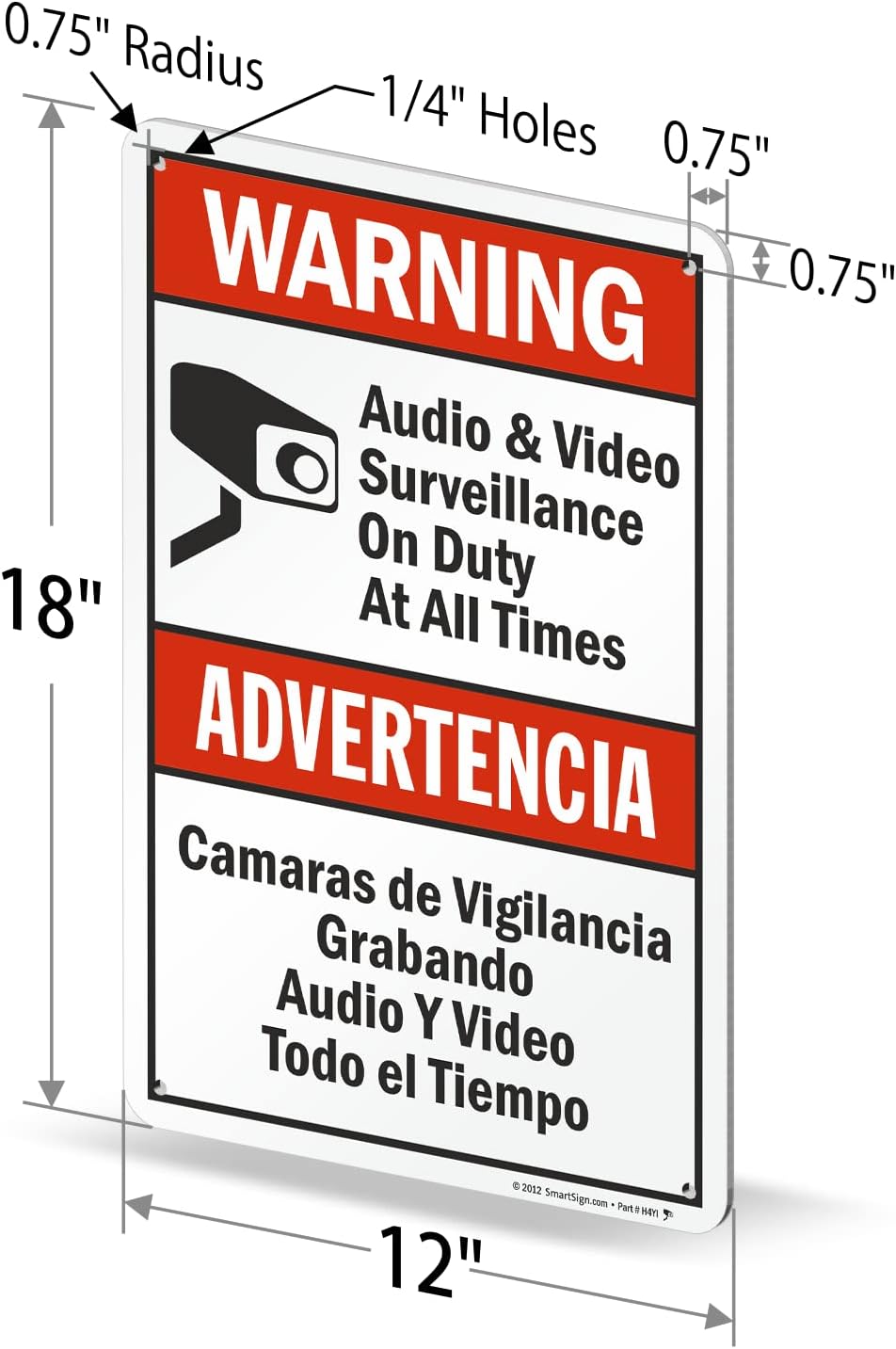 SmartSign 18 x 12 inch “Warning - Audio & Video Surveillance On Duty At All Times” Bilingual Sign, Digitally Printed, 55 mil HDPE Plastic, Red, Black and White, Made in USA