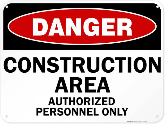 Danger Construction Area Sign, Authorized Personnel Only Sign, 18x24 Inches, 55 mil Thick HDPE (high Density polyethylene), Made in USA