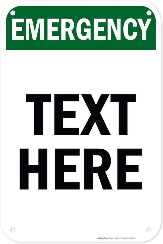 Custom Emergency Sign, OSHA Sign, 12x18 Inches, 55 mil thick HDPE (high density polyethylene), Made in USA by My Sign Center