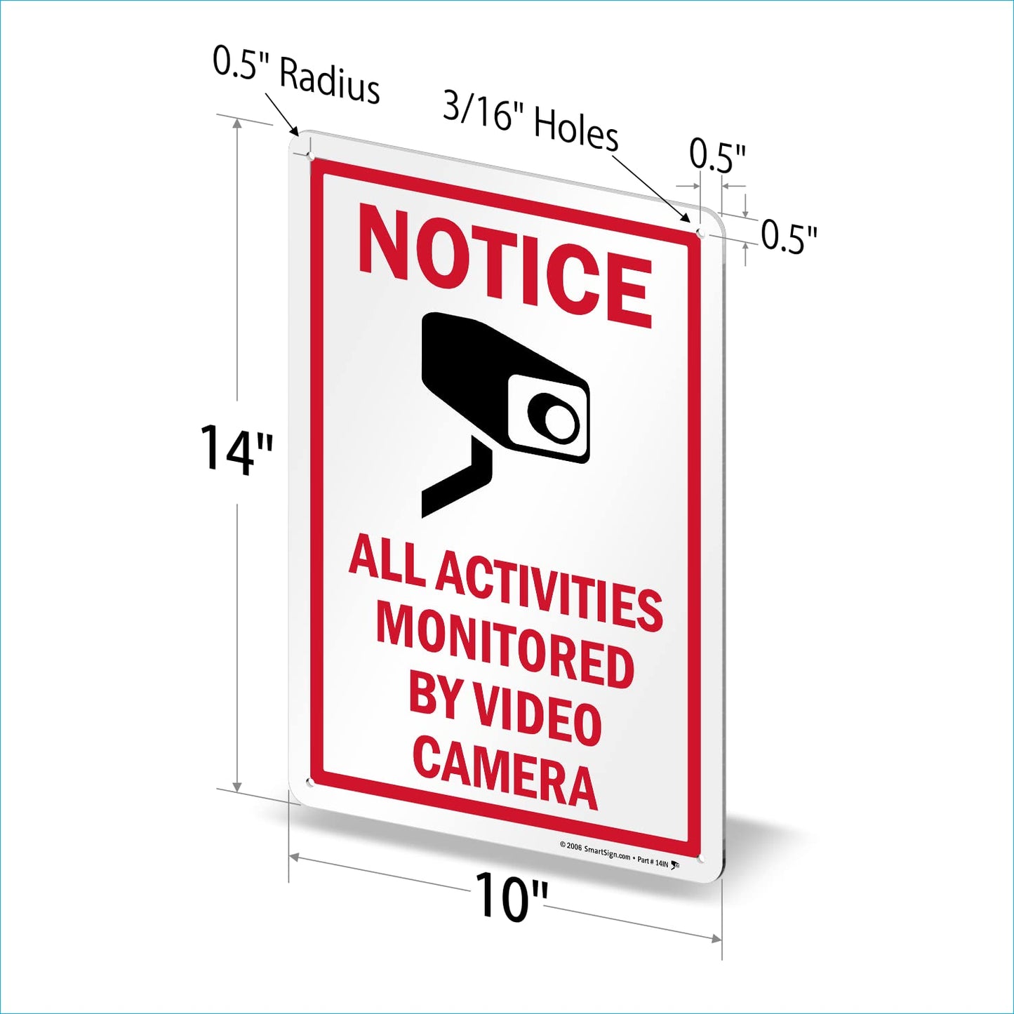 SmartSign 14 x 10 inch “Notice - All Activities Monitored By Video Camera” Metal Sign, 40 mil Laminated Rustproof Aluminum, Red, Black and White, Made in USA