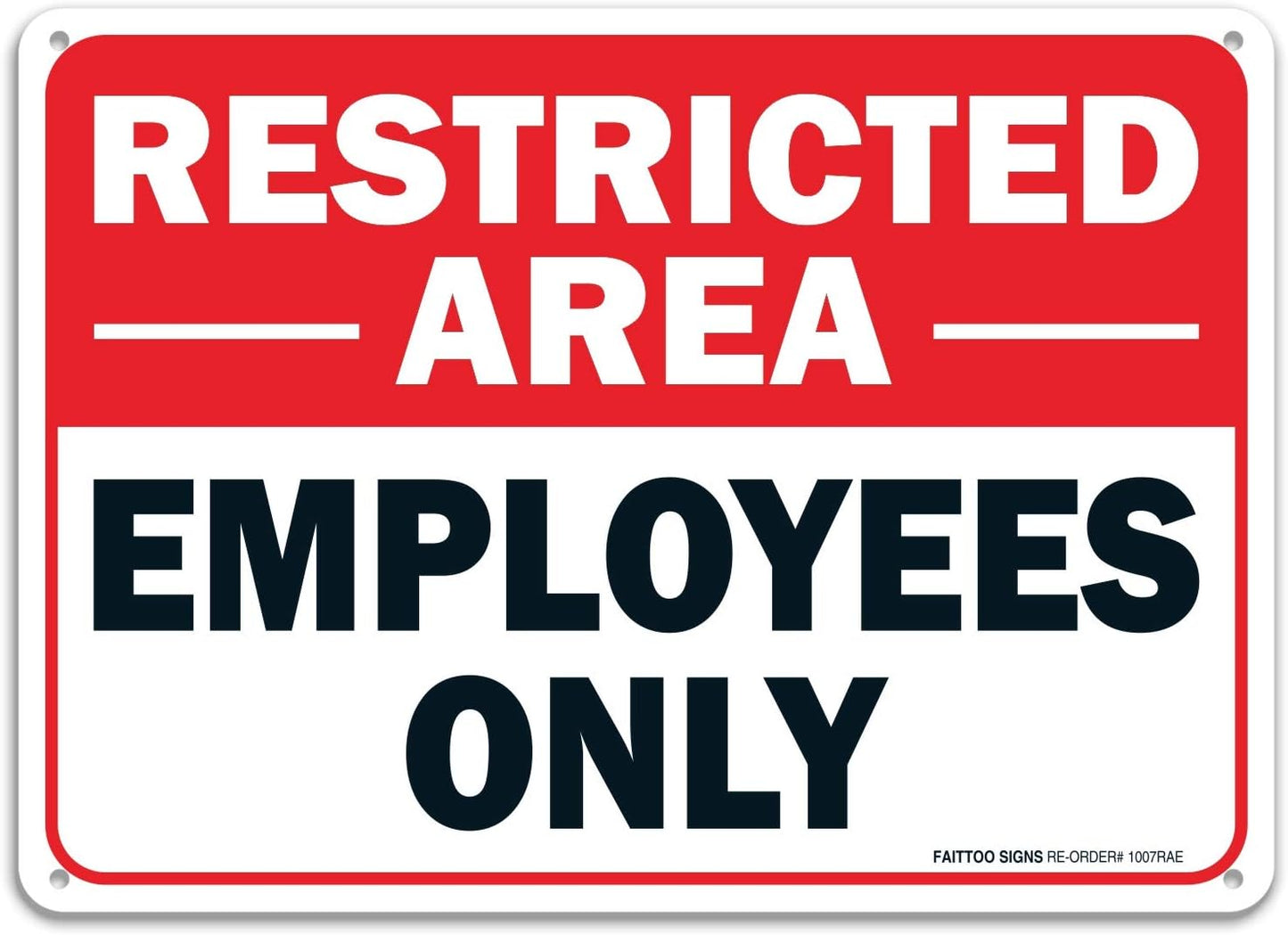 Faittoo Restricted Area Employees Only Sign, 10 x 7 Inches .40 Rust Free Aluminum, UV Protected, Weather Resistant, Waterproof, Durable Ink, Easy To Mount
