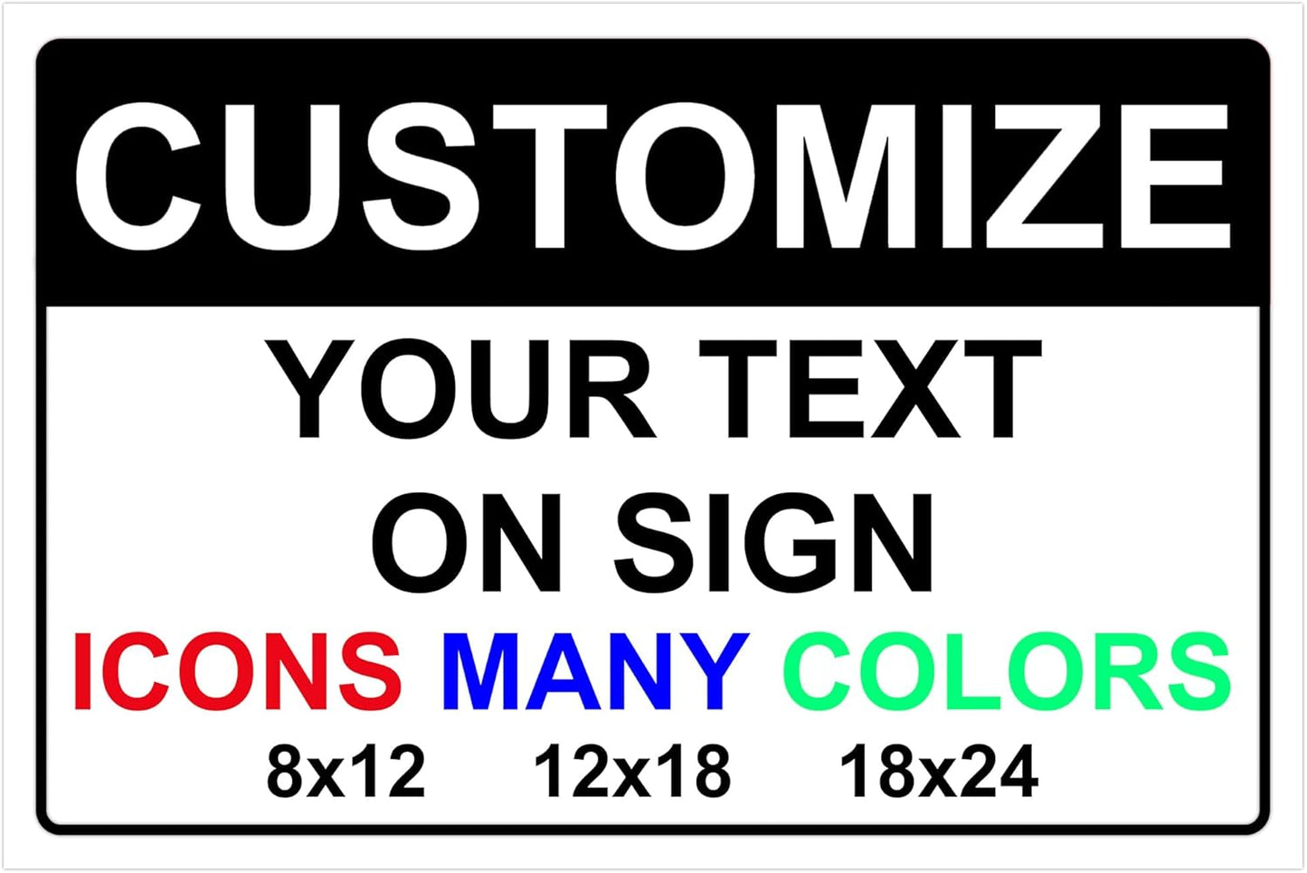Custom Signs for Outside - Personalized Metal Signs for Outdoors, Home, Airbnb, Office, 8x12 Inch Custom Metal Sign Rust Free, UV Protected, Waterproof and Easy to Install - Made in USA