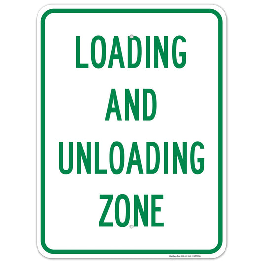 Loading and Unloading Zone Sign, 18x24 Inches, Rust Free .063 Aluminum, Fade Resistant, Made in USA
