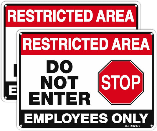 T&R Restricted Area Do Not Enter, Employees Only Sign - 2 Pack - 10 x 7 Inches Rust Free .040 Aluminum - UV Protected, Waterproof, Weatherproof and Fade Resistant - 4 Pre-drilled Holes