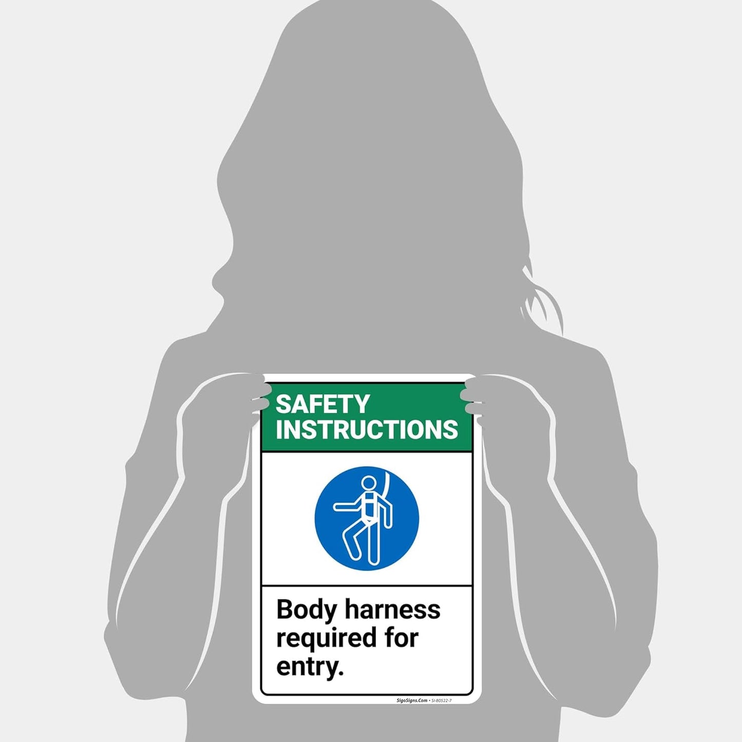 Safety Instructions Body Harness Required for Entry Sign, 10x7 Inches, 4 Mil Vinyl Decal Stickers Weather Resistant, Made in USA by Sigo Signs
