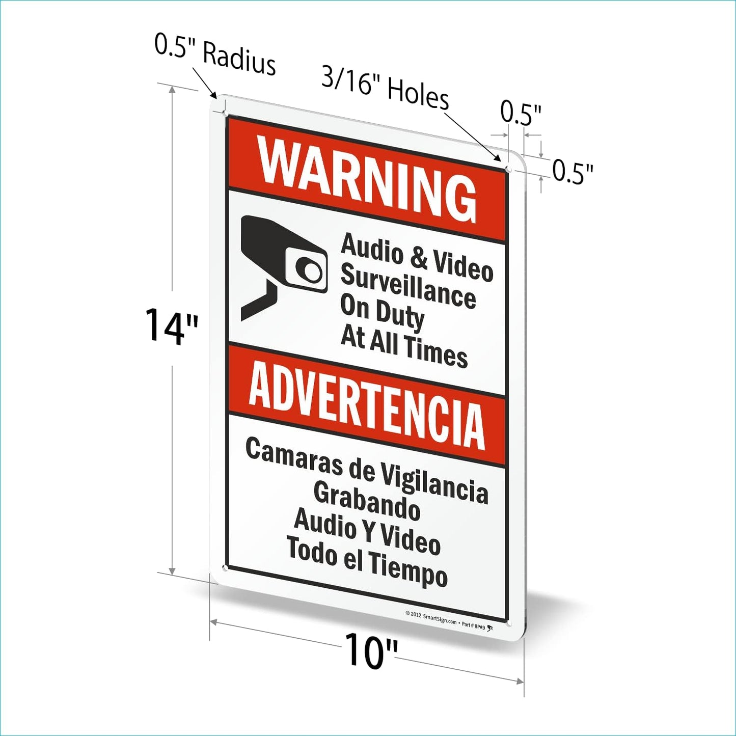 SmartSign 14 x 10 inch “Warning - Audio & Video Surveillance On Duty At All Times” Bilingual Sign, Digitally Printed, 55 mil HDPE Plastic, Red, Black and White, Made in USA