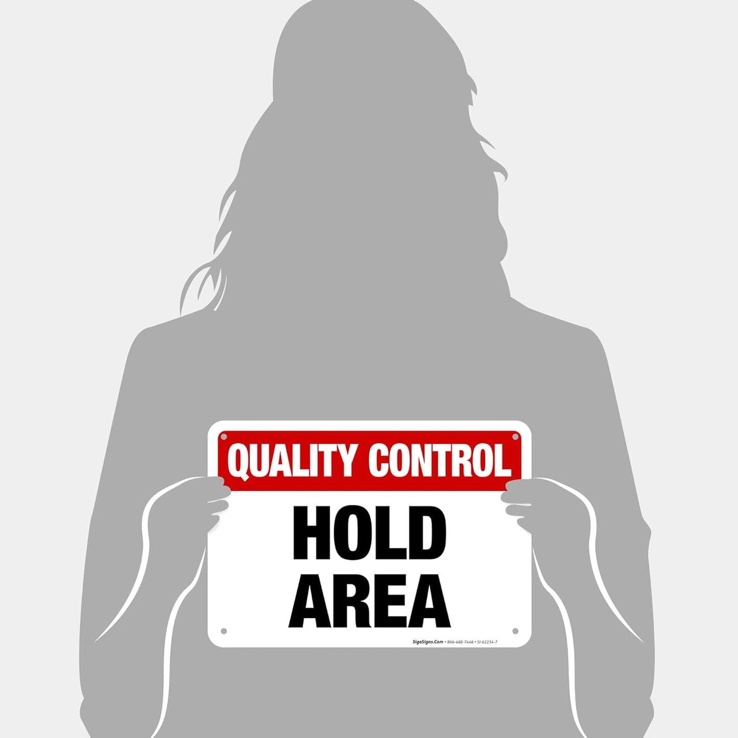 Quality Control Hold Area Sign, 10x7 Inches, 55 mil Thick HDPS (high Density polystyrene), Made in USA
