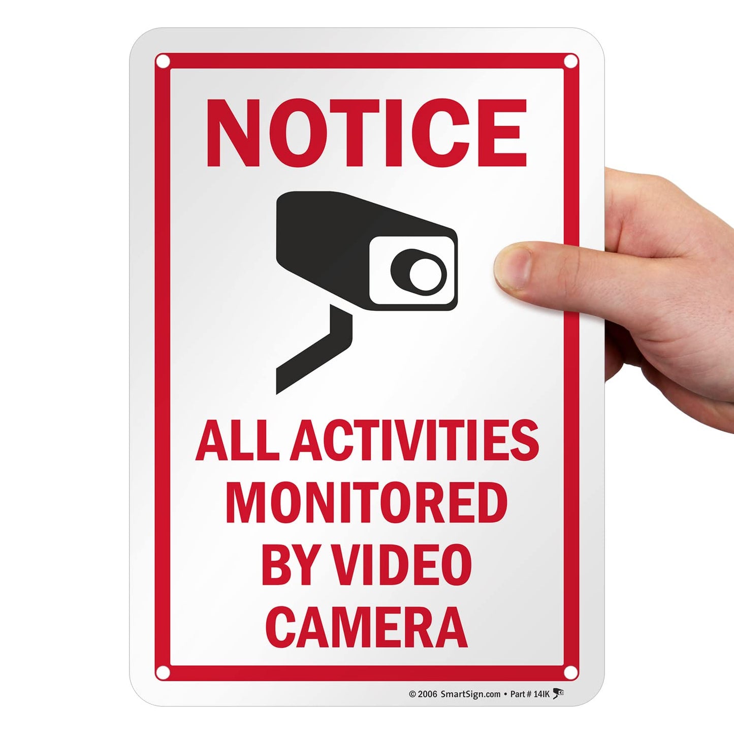 SmartSign 10 x 7 inch “Notice - All Activities Monitored By Video Camera” Metal Sign, 40 mil Laminated Rustproof Aluminum, Red, Black and White, Made in USA