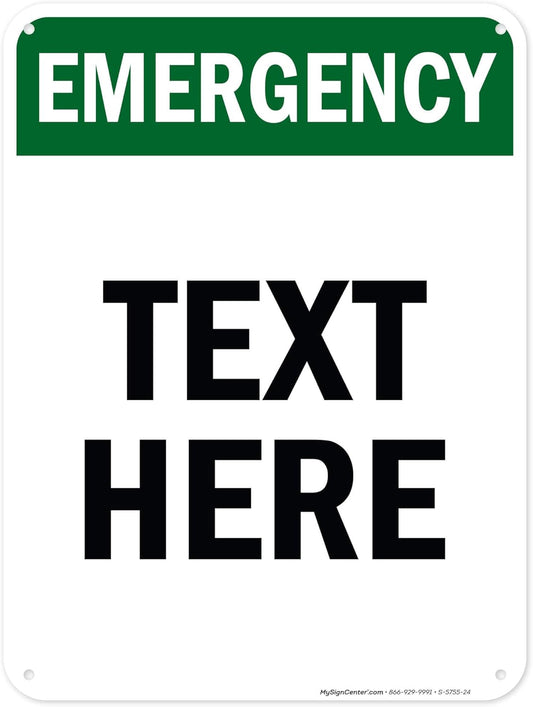 Custom Emergency Sign, OSHA Sign, 18x24 Inches, 55 mil thick HDPE (high density polyethylene), Made in USA by My Sign Center