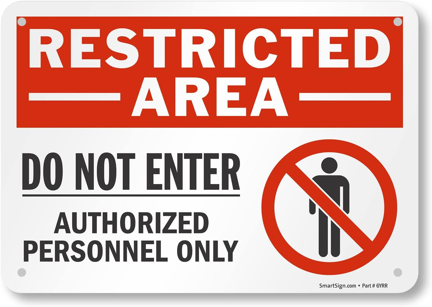 SmartSign 7 x 10 inch “Restricted Area - Do Not Enter, Authorized Personnel Only” Metal Sign with Symbol, 40 mil Laminated Rustproof Aluminum, Red, White and Black, Made in USA