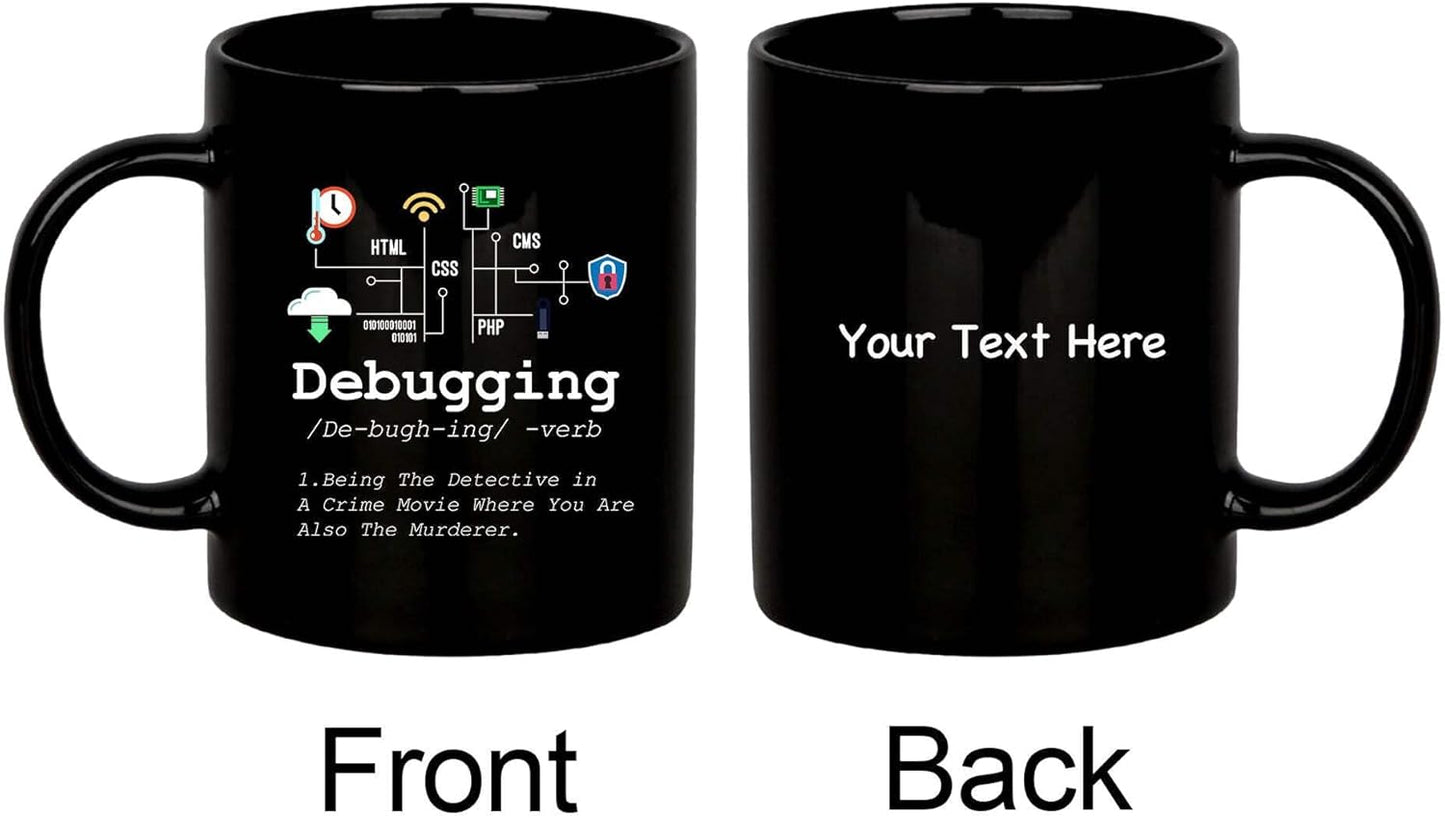 Personalized Debugging Definition Mug Funny Gift To Programmer Customized IT Programming Coding Binary Computer Teacher Student 11oz Black Ceramic Mug 11oz