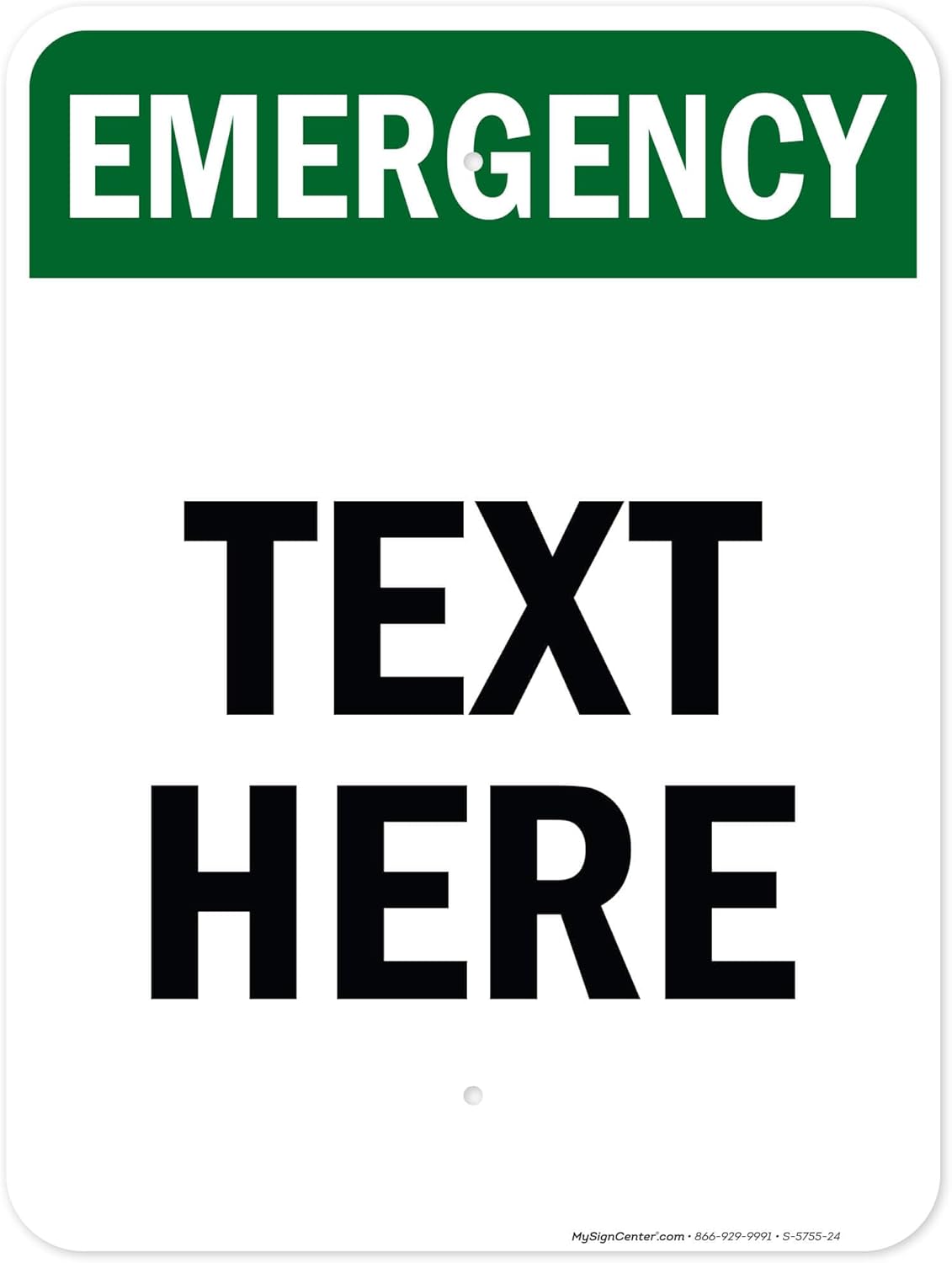 Custom Emergency Sign, OSHA Sign, 18x24 Inches, Rust Free .063 Aluminum, Fade Resistant, Made in USA by My Sign Center