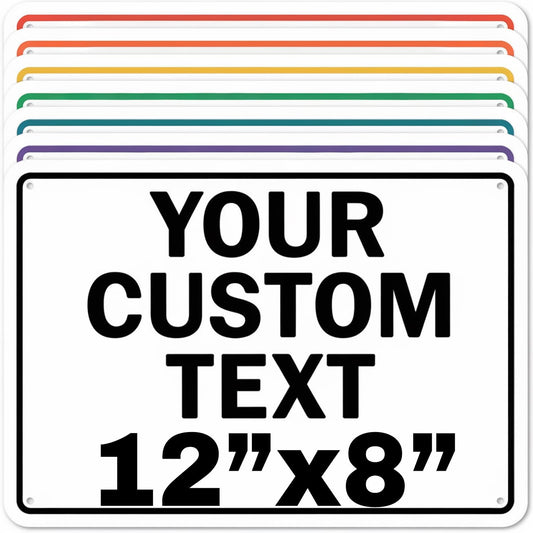 Custom Aluminum Signs – Personalized Weatherproof Metal Signs for Indoor & Outdoor Use – Multiple Sizes – Add Text/Logo – Optional Reflective & Double-Sided Printing – for Home, Business, Hazard, Garden, Door & Commercial Use (Rectangle 2, 12x8inch)