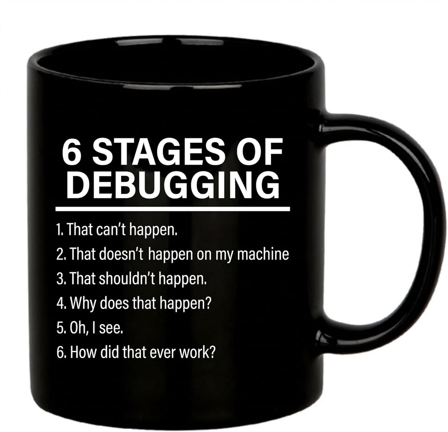 Panvola Stages Of Debugging Computer Programmer Gift Funny Programming Mug For Dad Husband Boyfriend Coworker From Wife Girlfriend Friends Coffee Cup (11 oz, Black)