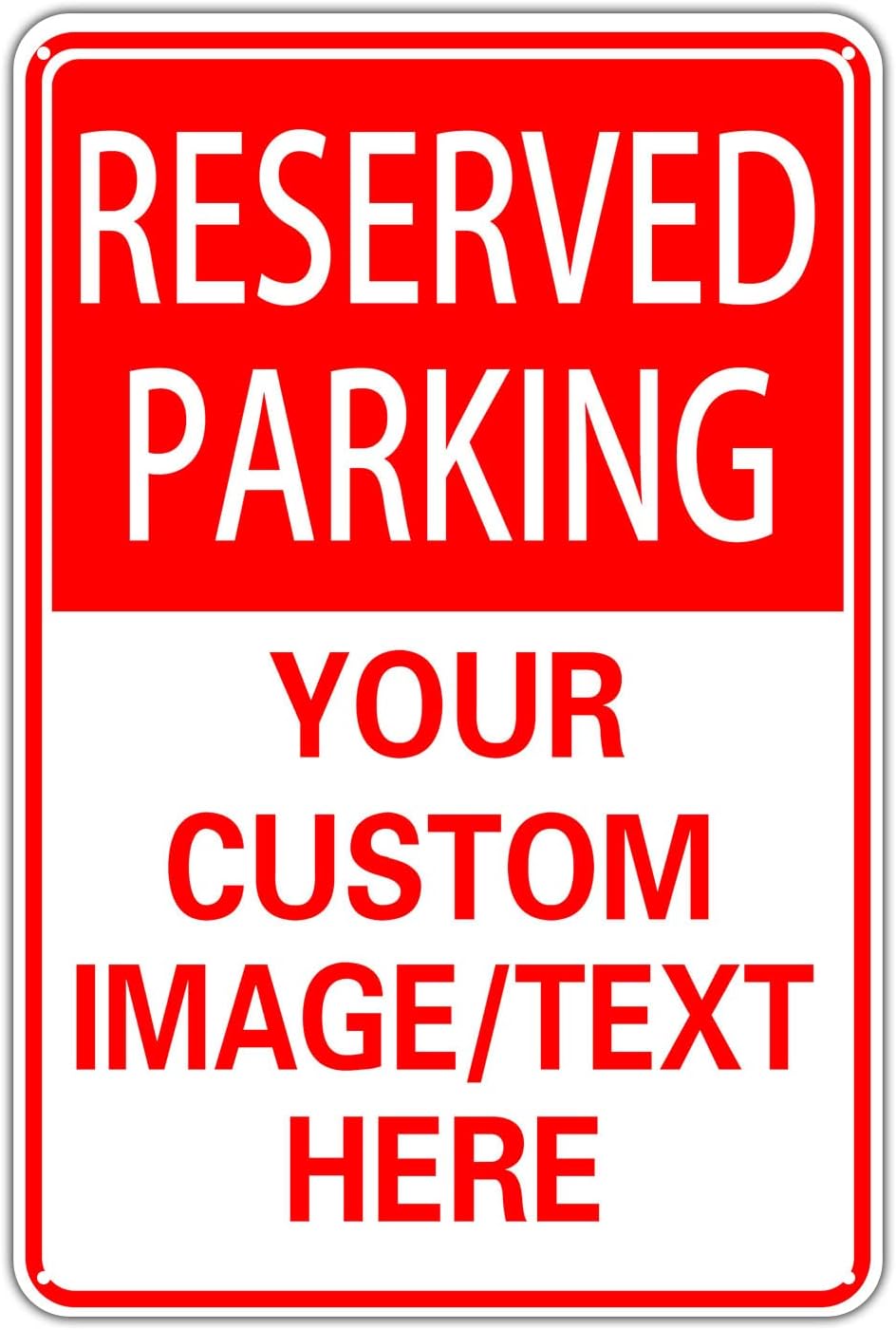 Reserved Parking Sign Custom Parking Sign for Parking Lots Business and Schools Outdoor Use Aluminum Metal Decor 12x8 Inches
