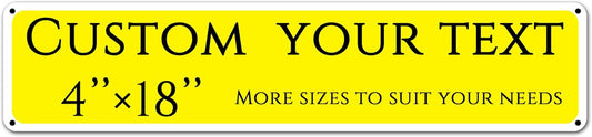 Custom Sign, Custom Indoor/Outdoor Decorative Sign，Double-sided，Aluminum Weatherproof Metal Sign Multiple Sizes, Customize for Parking, Business, Workplace, office, Home, Delivery Signs(4 * 18 Inch)