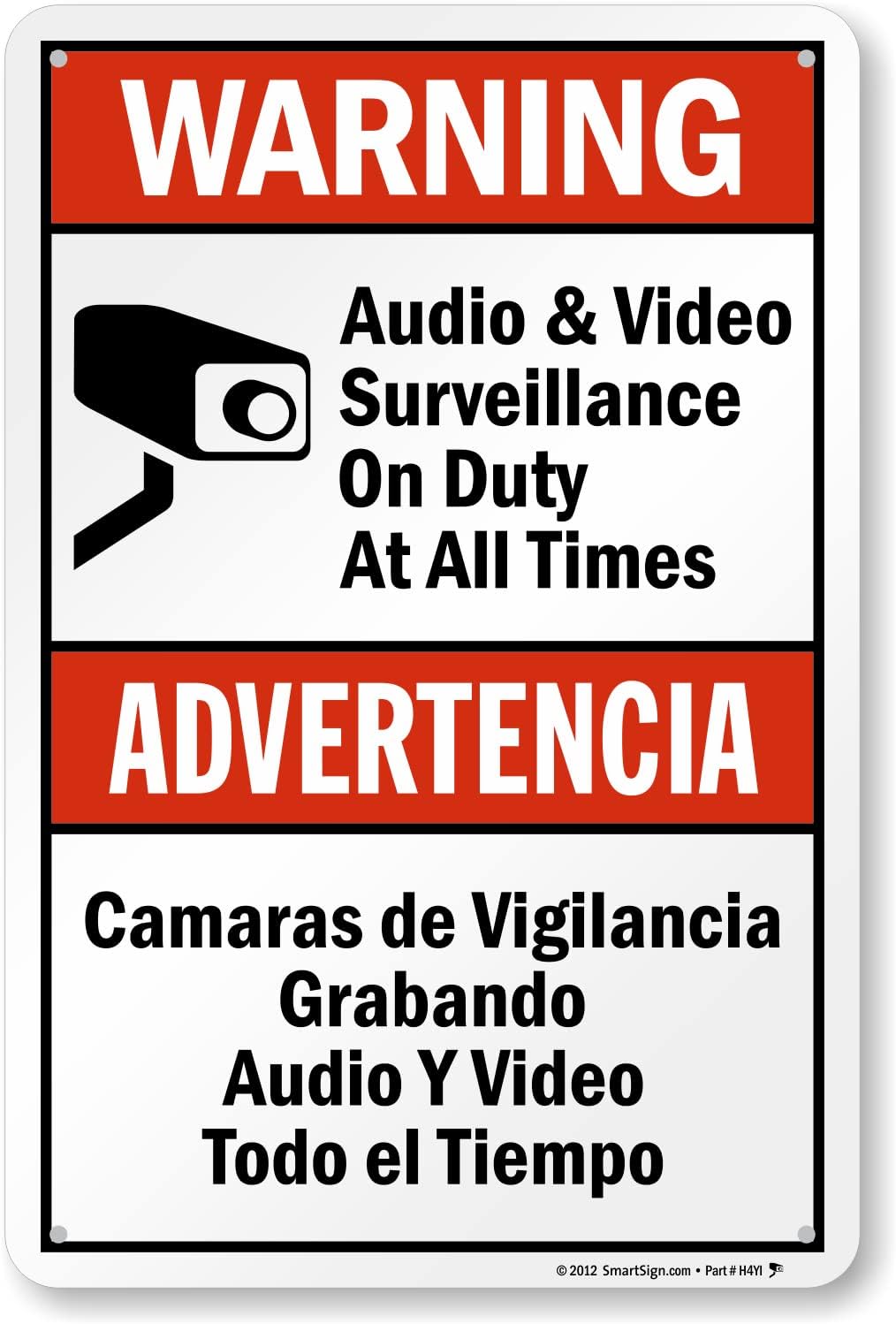 SmartSign 18 x 12 inch “Warning - Audio & Video Surveillance On Duty At All Times” Bilingual Sign, Digitally Printed, 55 mil HDPE Plastic, Red, Black and White, Made in USA