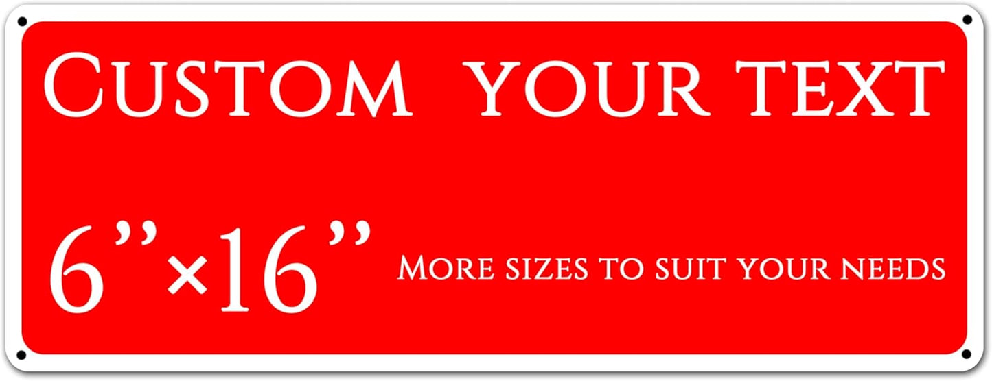 custom street sign,Custom Sign, Aluminum Weatherproof Metal Sign Multiple Sizes, Reflective.Customize for Office, Business, Workplace, office, Home, Delivery Signs(6 * 16 Inch)