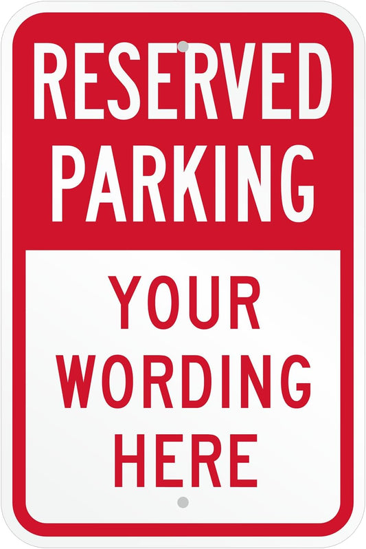 SmartSign Custom Reserved Parking Sign - 12"x18" Laminated Aluminum, 63 mil thick Custom Metal Signs for Parking Lots, Business, Outdoors, USA-Made, 100+ Years of Sign Expertise