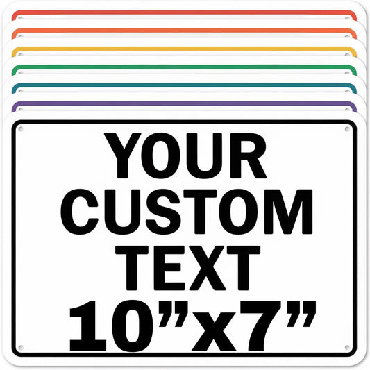 Custom Aluminum Signs – Personalized Weatherproof Metal Signs for Indoor & Outdoor Use – Multiple Sizes – Add Text/Logo – Optional Reflective & Double-Sided Printing – for Home, Business, Hazard, Garden, Door & Commercial Use (Rectangle 2, 10x7inch)