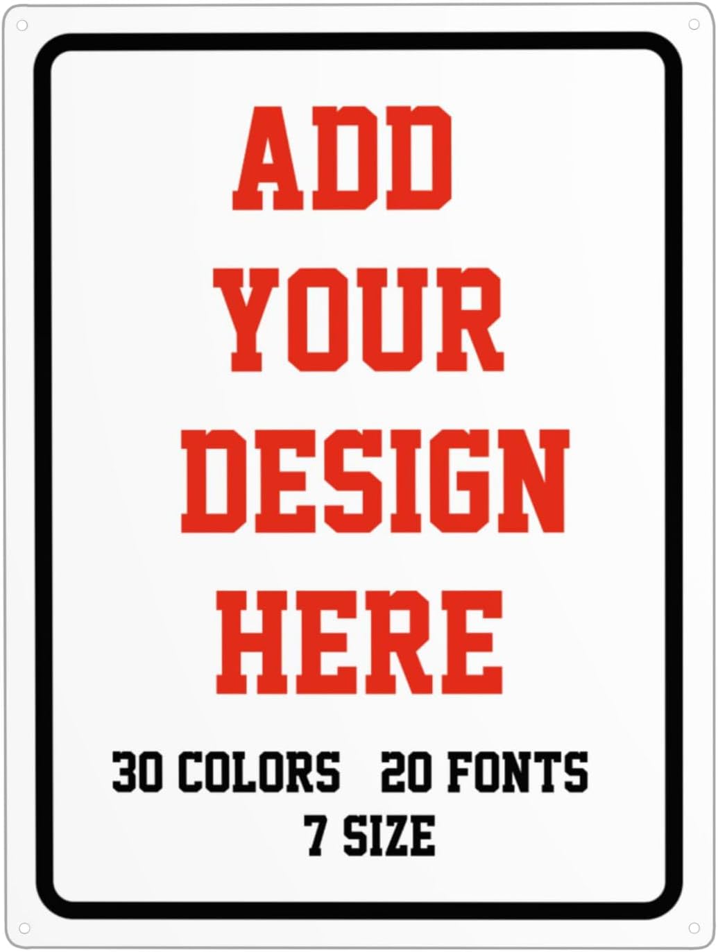 Custom Signs Outdoor Metal Sign - 12 x16 Personalized Signs for Business, Workplace, Office, Home, Delivery Signs, Road Signs, Garden Signs, Hazard Signs, Intersection Signs, Parking Signs, Decorative Signs