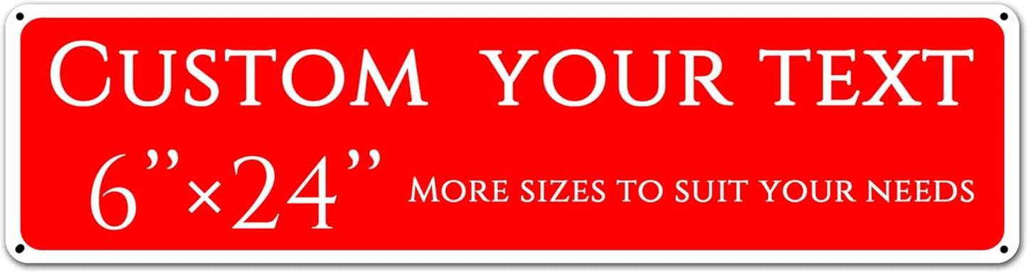 custom street sign,Create Your Own Sign,reflective,double-sided,Aluminum Weatherproof Metal Sign Multiple Sizes, Customize for Office, Business, Workplace, office, Home, Delivery Signs(6 * 24 Inch)