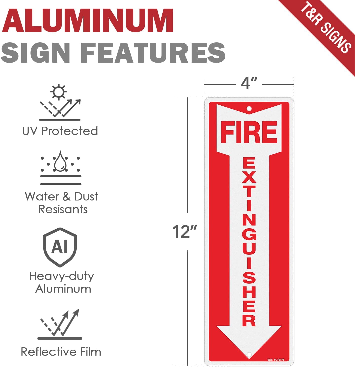 T&R Metal Fire Extinguisher Sign - 4 Pack - 12"x4" .040 Rust Free Heavy Aluminum, Reflective, Waterproof, Weatherproof and Fade Resistant, 2 pre-drilled holes, Easy to Install Indoors and Outdoors