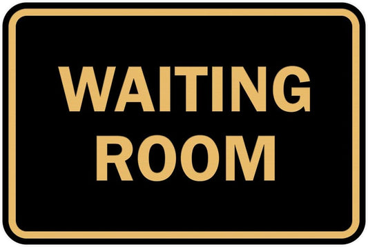 Signs ByLITA Classic Framed Waiting Room (Black Gold) - Large