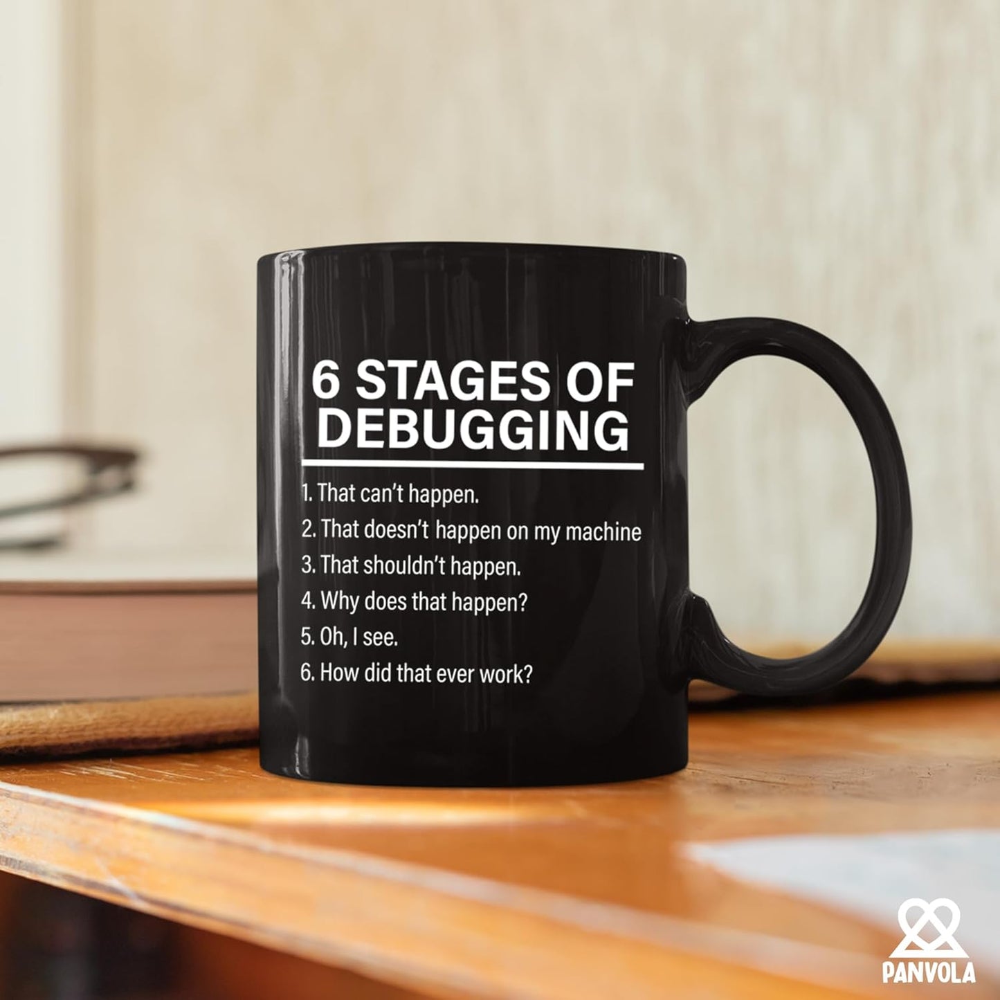 Panvola Stages Of Debugging Computer Programmer Gift Funny Programming Mug For Dad Husband Boyfriend Coworker From Wife Girlfriend Friends Coffee Cup (11 oz, Black)