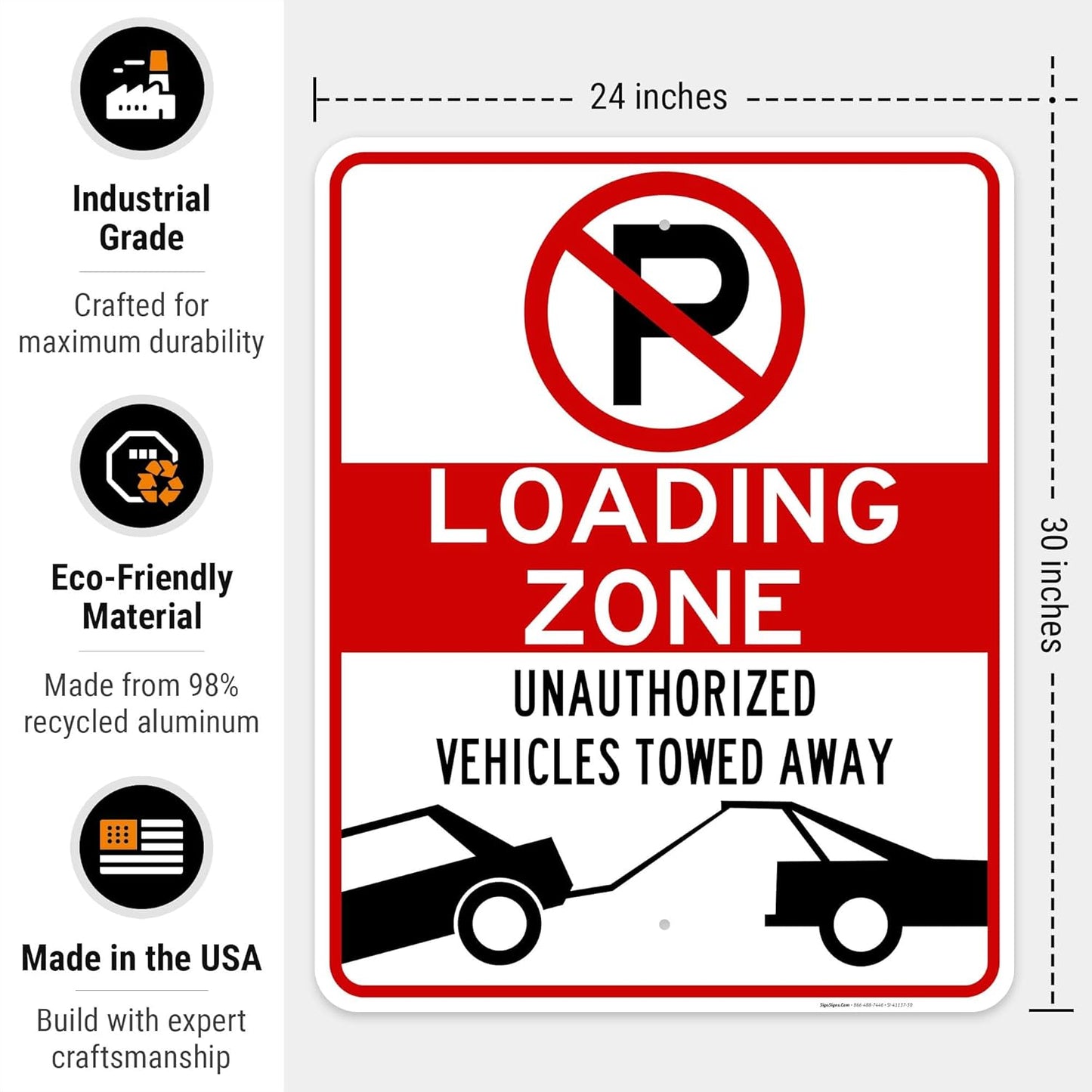 No Parking Symbol Sign, Loading Zone Sign, 24x30 Inches, Rust Free .063 Aluminum, Fade Resistant, Indoor/Outdoor Use, Made in USA