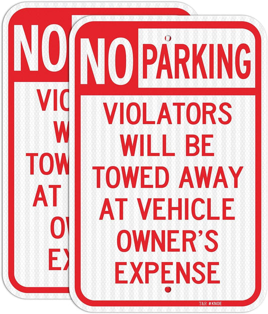 T&R (2 Pack) Large No Parking Sign, Violators Will Be Towed Away at Vehicle Owner's Expense Sign, 18" x 12" Engineer Grade Reflective Sheeting, Rust Free Aluminum, Weather Resistant, Waterproof, Fade Resistant, 2 Pre-drilled Holes