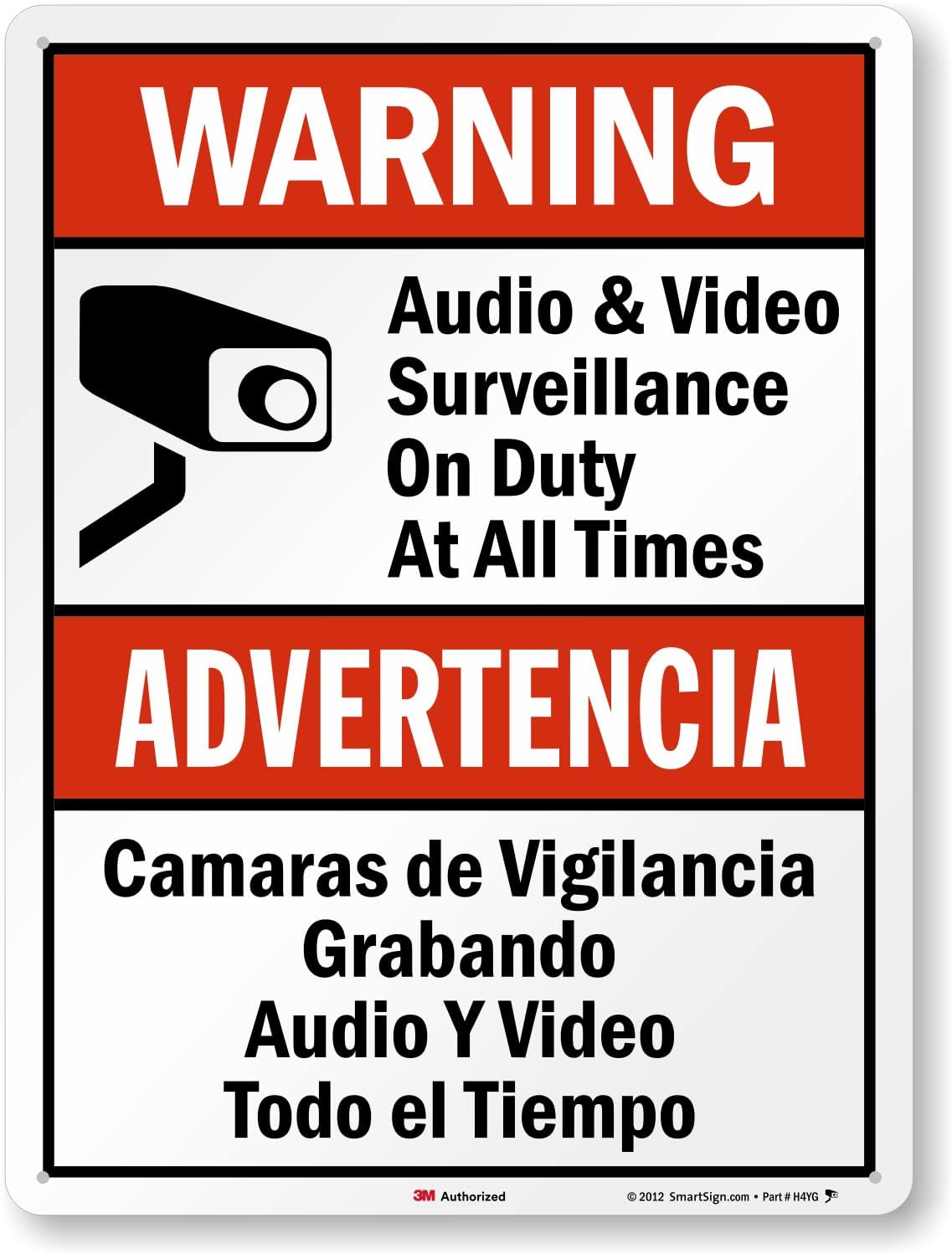 SmartSign 24 x 18 inch “Warning - Audio & Video Surveillance On Duty At All Times” Bilingual Sign, 80 mil Aluminum, 3M Laminated Engineer Grade Reflective Material, Red, Black and White, USA-Made