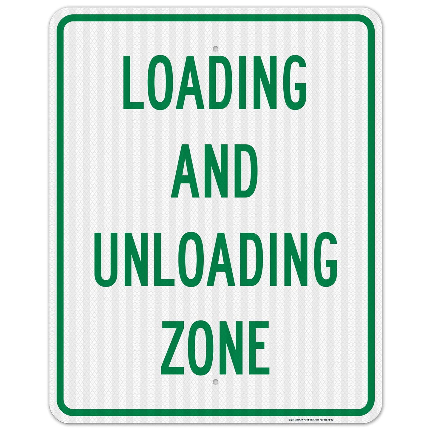 Loading and Unloading Zone Sign, 24x30 Inches, 3M EGP Reflective .080 Aluminum, Fade Resistant, Made in USA