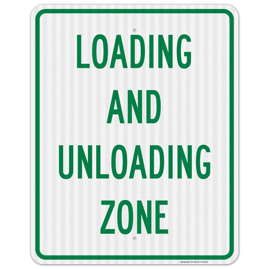 Loading and Unloading Zone Sign, 24x30 Inches, 3M EGP Reflective .080 Aluminum, Fade Resistant, Made in USA