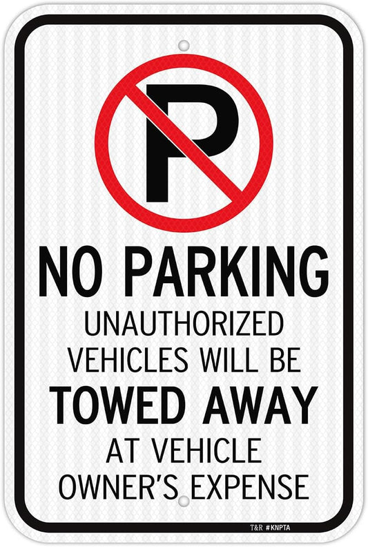T&R Large No Parking Sign Will Be Towed Away Sign, 18" x 12" Engineer Grade Reflective Sheeting, Rust Free Aluminum, Weather Resistant, Waterproof, Fade Resistant, 2 Pre-drilled Holes