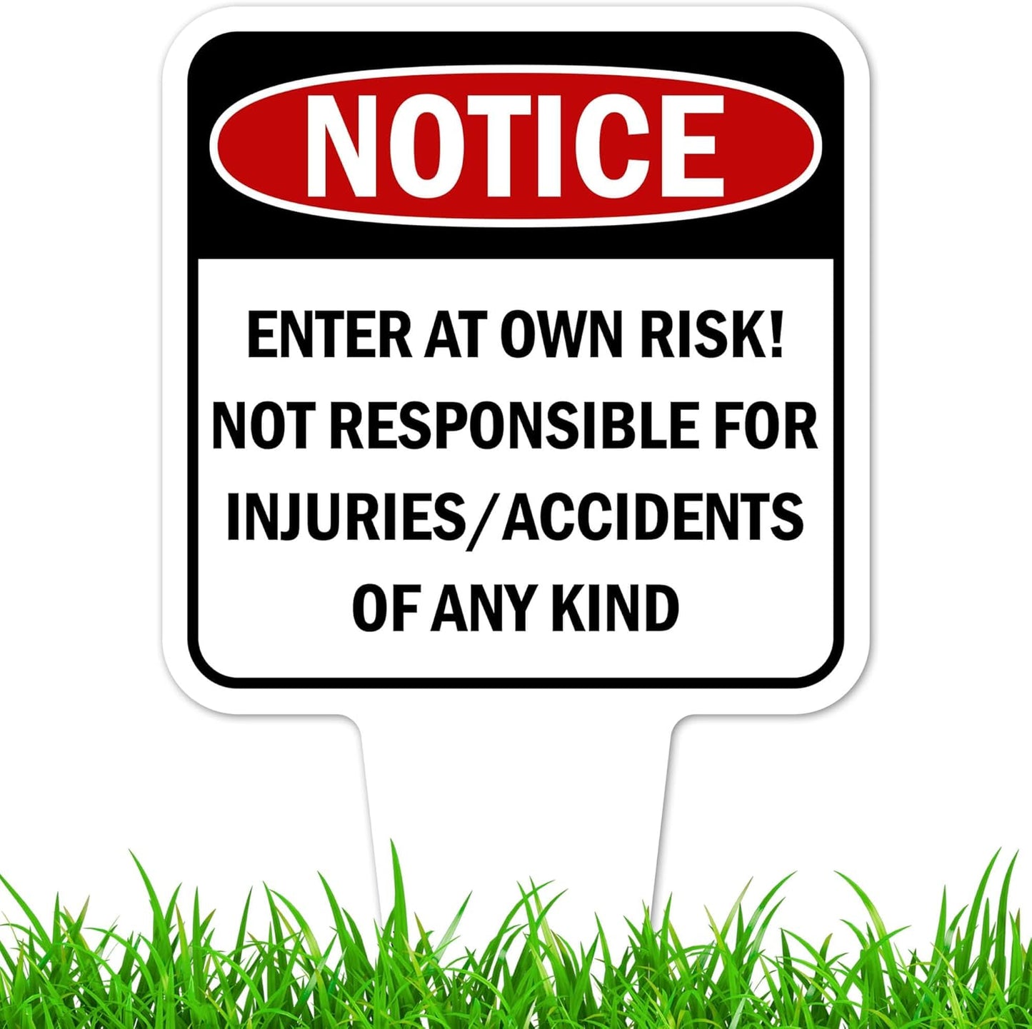 Notice, Enter at own Risk! Sign, 7"x13", Heavy Duty Integrated Ground Stakes, Indoor/Outdoor Use, Rust Free Aluminum Composite, Made in USA by My Sign center