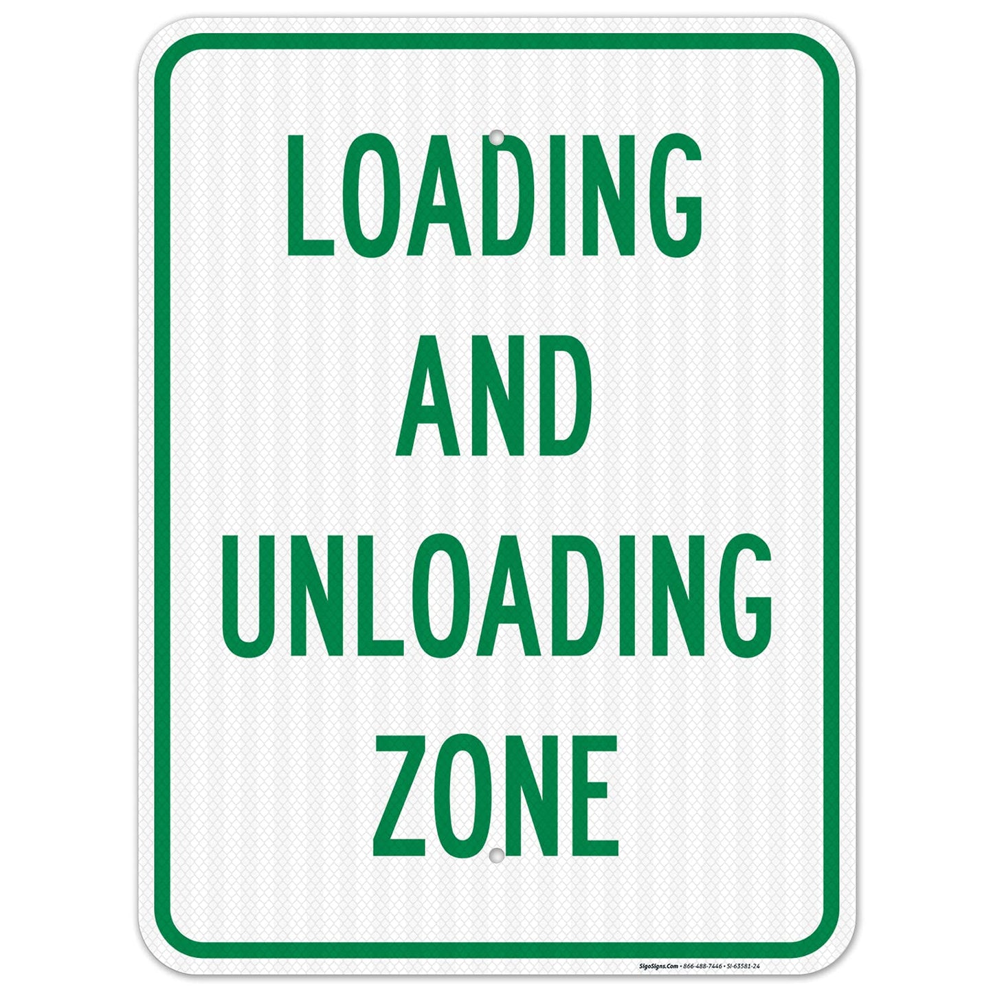 Loading and Unloading Zone Sign, 18x24 Inches, 3M EGP Reflective .080 Aluminum, Fade Resistant, Made in USA