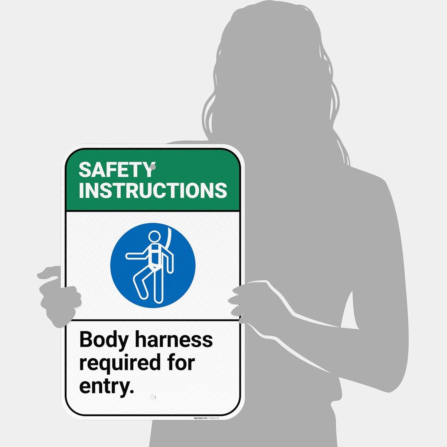 Safety Instructions Body Harness Required for Entry Sign, 12x18 Inches, 3M EGP Reflective .063 Aluminum, Fade Resistant, Made in USA by Sigo Signs